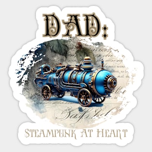 Dad: Steampunk At Heart Vintage Locomotive - Golden Version Sticker